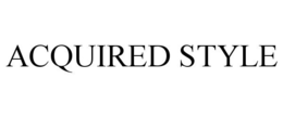 ACQUIRED STYLE trademark