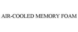 AIR-COOLED MEMORY FOAM trademark