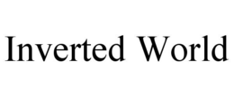 INVERTED WORLD trademark