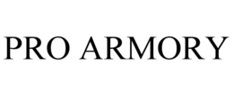 PRO ARMORY trademark