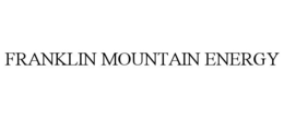 FRANKLIN MOUNTAIN ENERGY trademark
