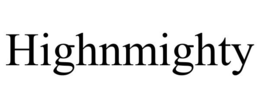 HIGHNMIGHTY trademark