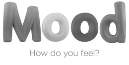 MOOD HOW DO YOU FEEL? trademark