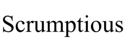 SCRUMPTIOUS trademark