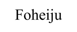 FOHEIJU trademark