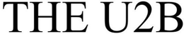 THE U2B trademark