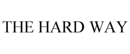 THE HARD WAY trademark