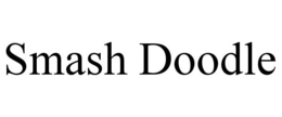SMASH DOODLE trademark