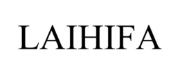 LAIHIFA trademark