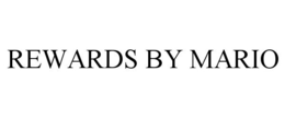REWARDS BY MARIO trademark