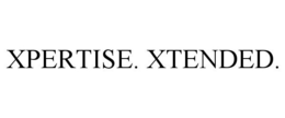 XPERTISE. XTENDED. trademark