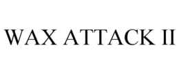WAX ATTACK II trademark