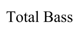 TOTAL BASS trademark