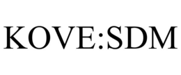 KOVE:SDM trademark