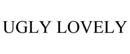 UGLY LOVELY trademark
