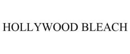 HOLLYWOOD BLEACH trademark