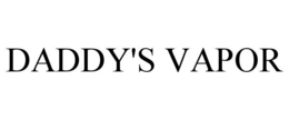 DADDY'S VAPOR trademark