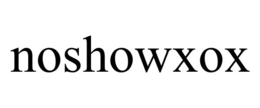NOSHOWXOX trademark