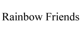 RAINBOW FRIENDS trademark