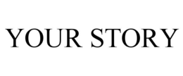 YOUR STORY trademark