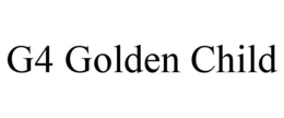 G4 GOLDEN CHILD trademark
