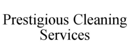 PRESTIGIOUS CLEANING SERVICES trademark
