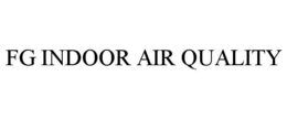 FG INDOOR AIR QUALITY trademark