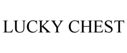 LUCKY CHEST trademark