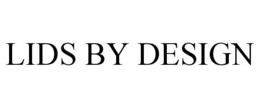 LIDS BY DESIGN trademark