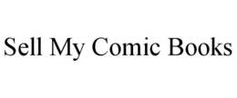 SELL MY COMIC BOOKS trademark