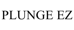 PLUNGE EZ trademark