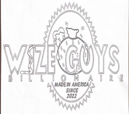 WIZE GUYS BILLIONAIRE MADE IN AMERICA SINCE 2022 trademark