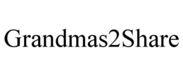 GRANDMAS2SHARE trademark