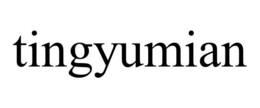 TINGYUMIAN trademark