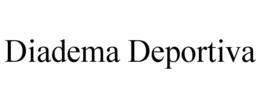 DIADEMA DEPORTIVA trademark