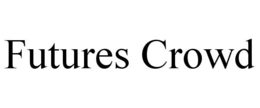 FUTURES CROWD trademark
