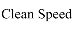 CLEAN SPEED trademark