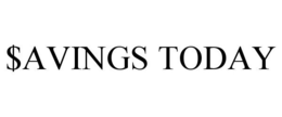 $AVINGS TODAY trademark