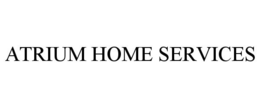 ATRIUM HOME SERVICES trademark