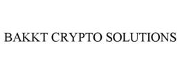 BAKKT CRYPTO SOLUTIONS trademark