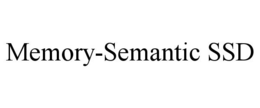 MEMORY-SEMANTIC SSD trademark