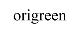 ORIGREEN trademark