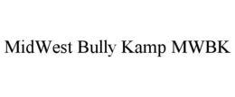 MIDWEST BULLY KAMP MWBK trademark