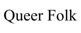 QUEER FOLK trademark