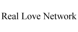 REAL LOVE NETWORK trademark