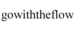 GOWITHTHEFLOW trademark