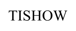 TISHOW trademark