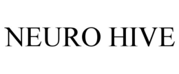 NEURO HIVE trademark
