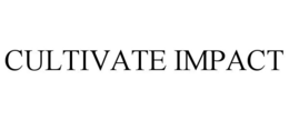 CULTIVATE IMPACT trademark