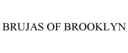 BRUJAS OF BROOKLYN trademark